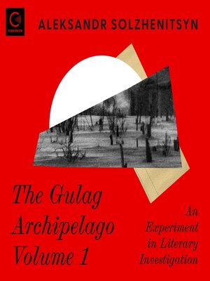 cover image of The Gulag Archipelago, Volume 1
